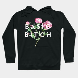 Basic Bitch Hoodie